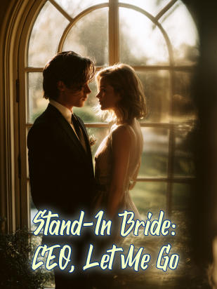 Stand-In Bride: CEO, Let Me Go